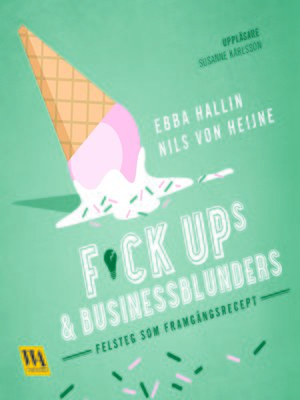 cover image of Fuckups och businessblunders
